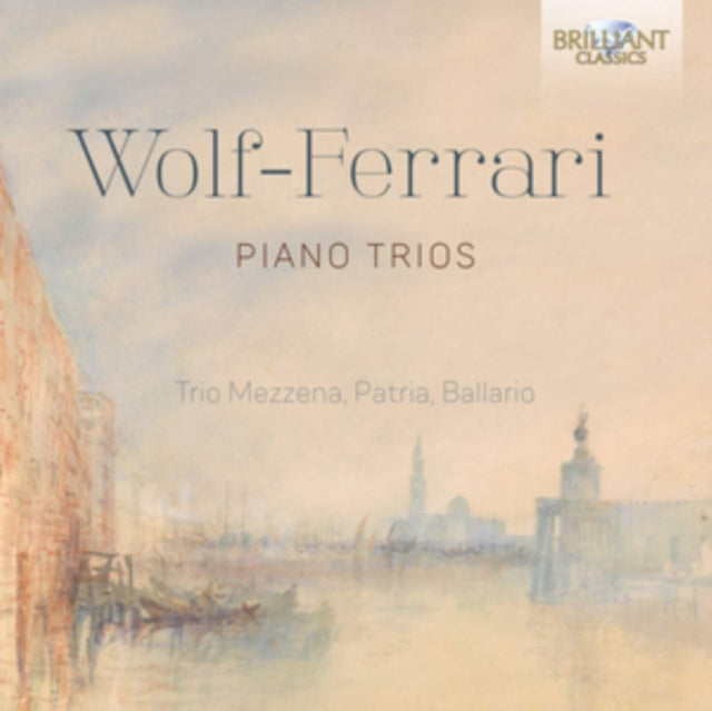 Trio Mezzena / Patria / Ballario CD - Wolf-Ferrari: Piano Trios