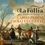 Ferdinando Nazzaro / Klk String Orchestra CD - Pedini. Ugoletti: La Follia
