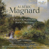 Franco Mezzena / Sergio Patria / Elena Ballario / Camilla Patria CD - Magnard: Cello Sonata Op. 20 / Piano Trio Op. 18