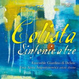 Ensemble Giardino Di Delizie / Ewa Anna Augustynowicz CD - Colista: Sinfonie A Tre