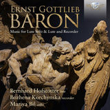 Bernhard Hofsttter / Bozhena Korchynska / Mariya Bil CD - Baron: Music For Lute Solo & Lute And Recorder