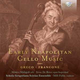 Matteo Malagoli / Irene De Ruvo / Schola Greagoriana Scivias Ensemble / Milli Fullin CD - Early Neapolitan Cello Music