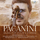 Gabriele Pieranunzi / Salvatore Lombardo / Loana Stratulat / Luca Improta / Pierluigi Sanarica / Allessandro Mariani CD - Paganini: Music For Violin & Strings