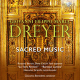 Rossana Bertini / Elena Cecchi Fedi / Le Tems Revient / Baroque Lumina / Giacomo Bededetti / Giacomo Granchi CD - Dreyer: Sacred Music