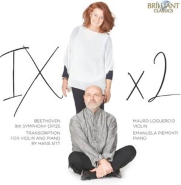 Mauro Loguercio/Emanuela Piemonti CD - Beethoven: 9Th Symphony Op.125 / Transcription For Violin And Piano By Hans Sitt