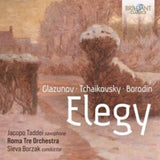 Jacopo Taddei / Roma Tre Orchestra / Sieva Borzak CD - Elegy: Music By Glazunov / Tchaikovsky / Borodin