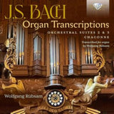 Wolfgang Rubsam CD - J.S. Bach: Organ Transcriptions. Orchestral Suites 2 & 3 / Chaconne / Transcribed For Organ By Wolfgang Rubsam