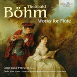 Gian-Luca Petrucci / Paola Pisa / Hochschulesymphonieorchester Munchen CD - Bohm: Works For Flute