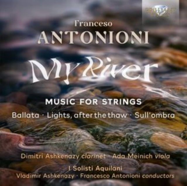 I Solisti Aquilani/Vladimir Ashkenazy/Francesco Antonioni/Dimitri Ashkenazy/Ada Meinich CD - Antonioni: My River / Music For Strings
