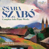 Jozsef Balog CD - Szabo: Complete Solo Piano Works