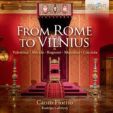 Canto Fiorito CD - From Rome To Vilnius
