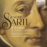 Giovanni Miszczyszyn / Giacomo Benedetti / Valeria Brunelli CD - Sarti: 6 Sonatas For Traversiere Flute & B.C.
