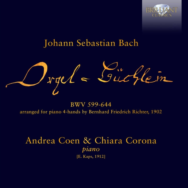 Chiara Corona / Andrea Coen CD - J.S. Bach: Orgelbuchlein Arranged For Piano 4-Hands By Bernhard Friedrich Richter