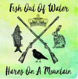 Fish Out Of Water CD - Hares On A Mountain (Ep)