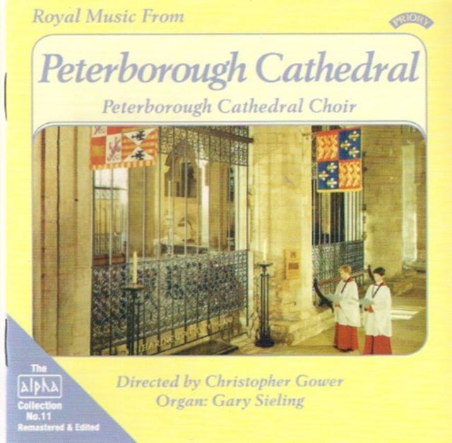 Peterborough Cathedral Choir CD - Alpha Collection Vol. 11: Royal Music From Peterborough Cathedral