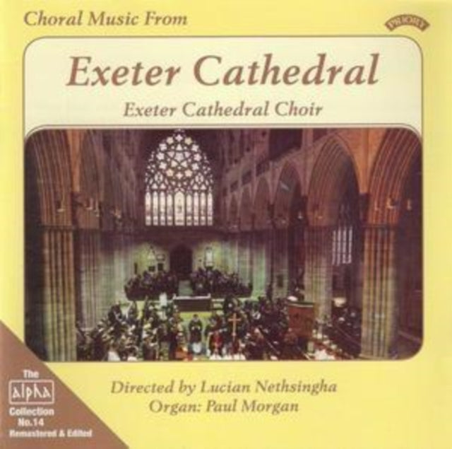 Exeter Cathedral Choir CD - Alpha Collection Vol. 14: Choral Music From Exeter Cathedral