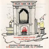 Jonathan Rennert CD - Organ Music For Fun / The Organ Of St. Michaels Cornhill. London