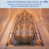 Roger Sayer CD - Great European Organs No. 45: The Hallgrimskirkja. Reykjavik
