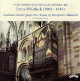 Graham Barber CD - Complete Organ Works Of Percy Whitlock - Vol. 2 - The Organ Of Hereford Cathedral