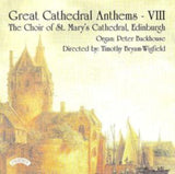 Choir Of St / Marys Cathedral / Edinburgh / Byram - Wigfield CD - Great Cathedral Anthems Vol. 8