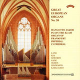 Hans - Otto Jacob CD - Great European Organs No. 50: Frankfurt Imperial Cathedral