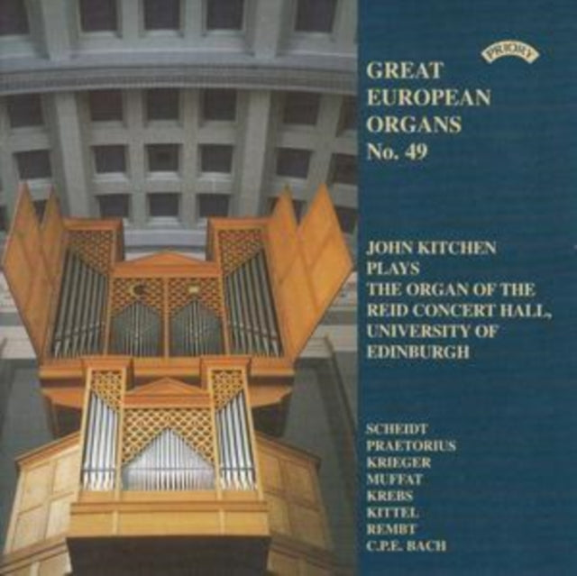 John Kitchen CD - Great European Organs No. 49: Reid Concert Hall. Univ.Of Edinburgh