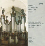 Gerard Brooks CD - Great European Organs No. 52: St Pierre. Douai. France