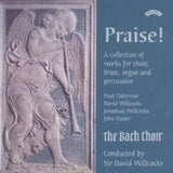Bach Choir / Willcocks CD - Praise! - Collection Of Works For Choir. Brass. Organ And Percussion