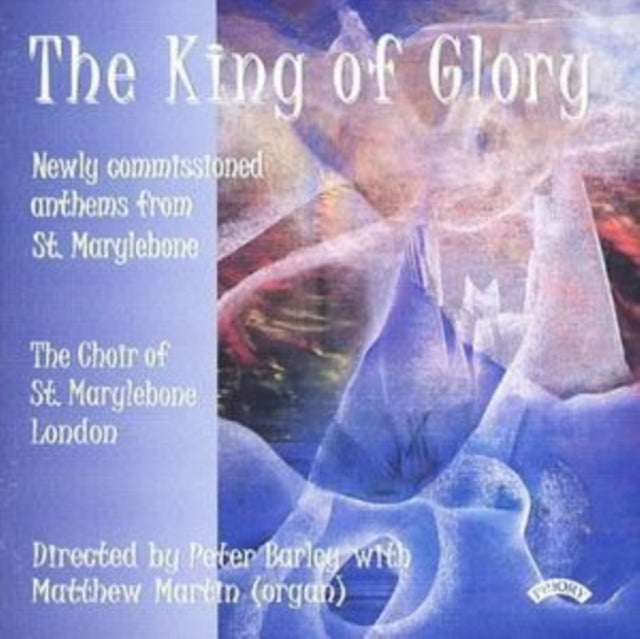 The Choir Of St Mary CD - King Of Glory