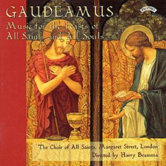 Choir Of All Saints / Margaret Street / London / Bramma CD - Gaudeamus - Music For The Feast Of All Saints And All Souls