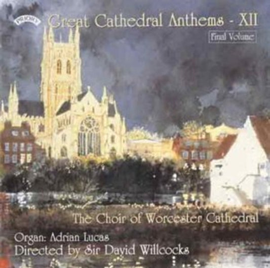 Choir Of Worcester Cathedral / Willcocks CD - Great Cathedral Anthems Vol. 12