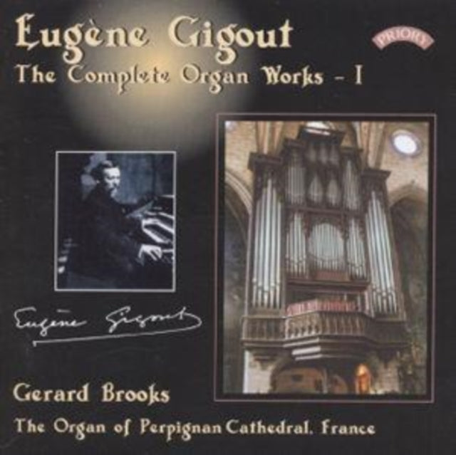 Gerard Brooks CD - Complete Organ Works Of Eugene Gigout - Vol. 1 - The Cavaille - Coll Organ Of Perpignan Cathedral. France