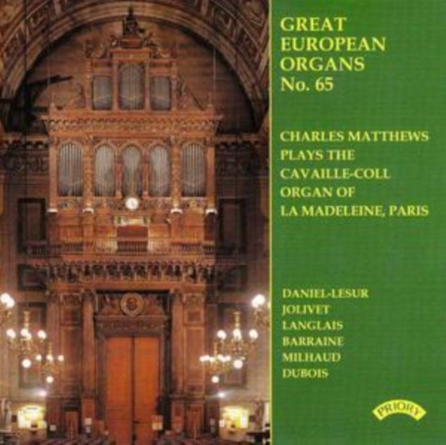 Charles Matthews CD - Great European Organs No. 65: La Madeleine. Paris