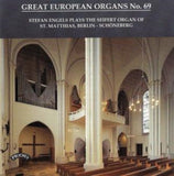Stefan Engels CD - Great European Organs No. 69: St. Matthias. Berlin - Schoneberg