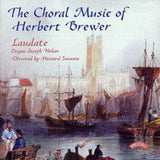Laudate Choir / Ionascu / Nolan CD - The Choral Music Of Herbert Brewer