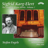 Stefan Engels CD - Complete Organ Works Of Sigfrid Karg - Elert - Vol. 2 - - The Skinner Organ Of Toledo Cathedral. Ohio. Usa
