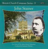 Choir Of Abbey School / Tewkesbury / Nicholas / Etherington CD - British Church Music Series - 3: Music Of John Stainer