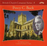 Sheldon Consort / Gough / Bednall CD - British Church Music Series - 5: Music Of Percy Buck