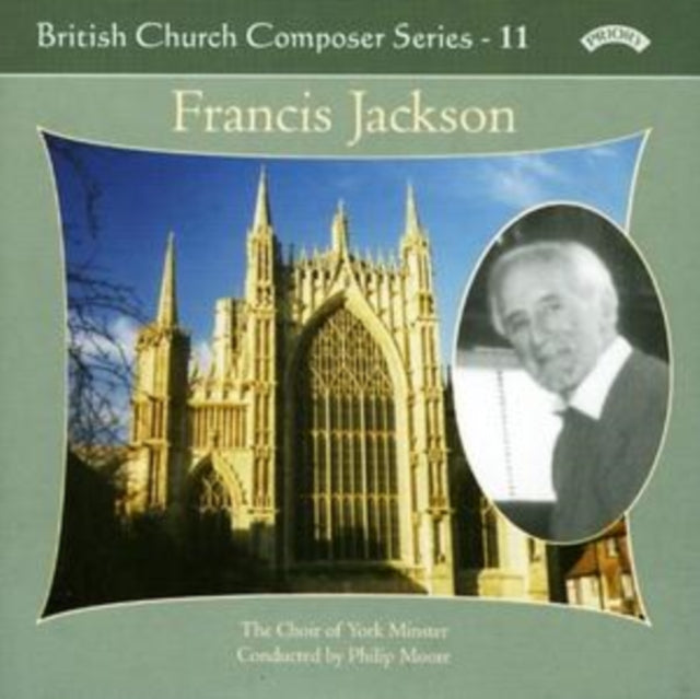 Choir Of York Minster / Moore / Scott Whiteley CD - British Church Music Series - 11: Music Of Francis Jackson