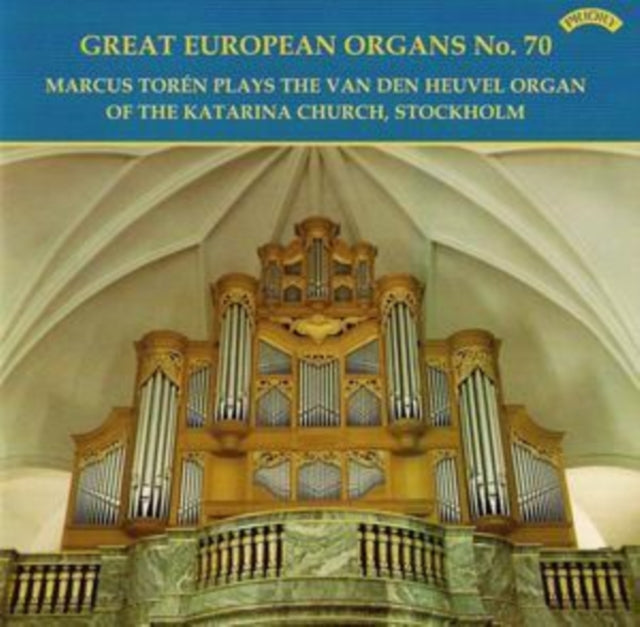 Marcus Toren CD - Great European Organs No. 70: Katarina Church. Stockholm