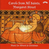 Choir Of All Saints / Margaret Street / London / Brough / Arthur CD - Carols From All Saints. Margaret Street - Music For Advent & Christmas