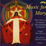 Choir Of Liverpool Metropolitan Cathedral / Noon CD - Music For Mary - Volume 1