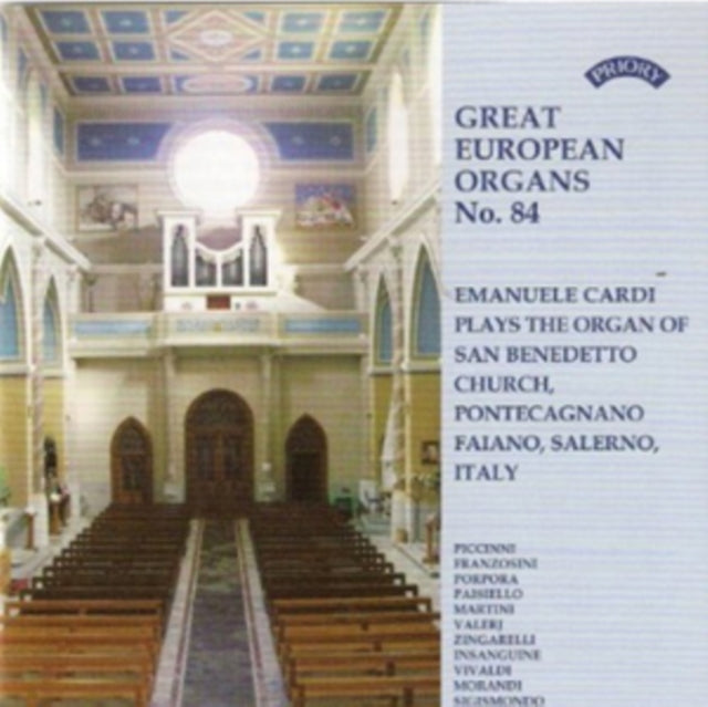 Emanuele Cardi CD - Great European Organs No. 84: The Organ Of San Benedetto. Pontecagnano. Faiano. Italy