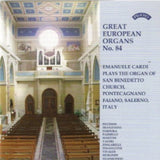 Emanuele Cardi CD - Great European Organs No. 84: The Organ Of San Benedetto. Pontecagnano. Faiano. Italy