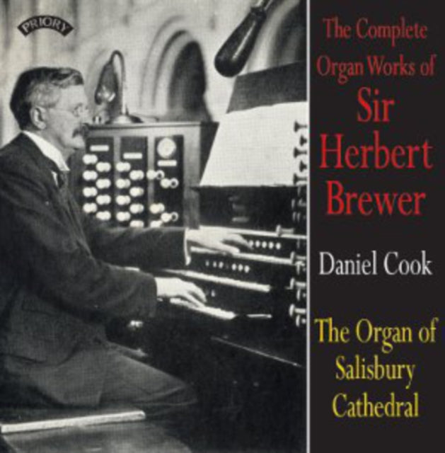 Daniel Cook CD - The Complete Organ Works Of Sir Herbert Brewer / The Organ Of Salisbury Cathedral
