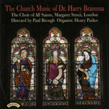 Choir Of All Saints Margaret Street / London / Brough CD - The Church Music Of Dr Harry Bramma