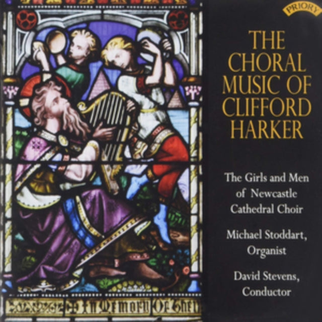 Girls And Men Of Newcastle Cathedral Choir / Stevens / Stoddart CD - The Choral Music Of Clifford Harker (1912-1999)