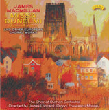 Choir Of Durham Cathedral / Lancelot / Massey CD - James Macmillan: Missa Dunelmi