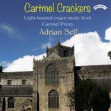 Organ Of Cartmell Priory / Adrian Self CD - Cartmel Crackers - Light - Hearted Organ Music