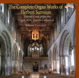 Daniel Cook CD - The Complete Organ Works Of Herbert Sumsion - Volume 2 / Organ Of St. Davids Cathedral